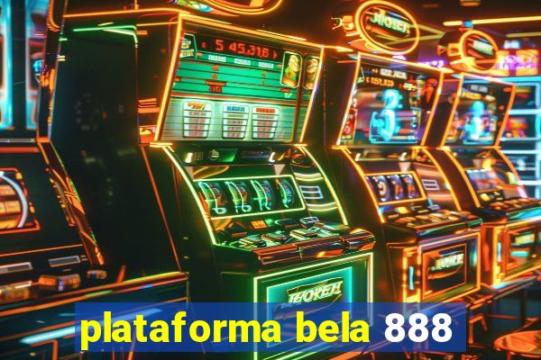 plataforma bela 888